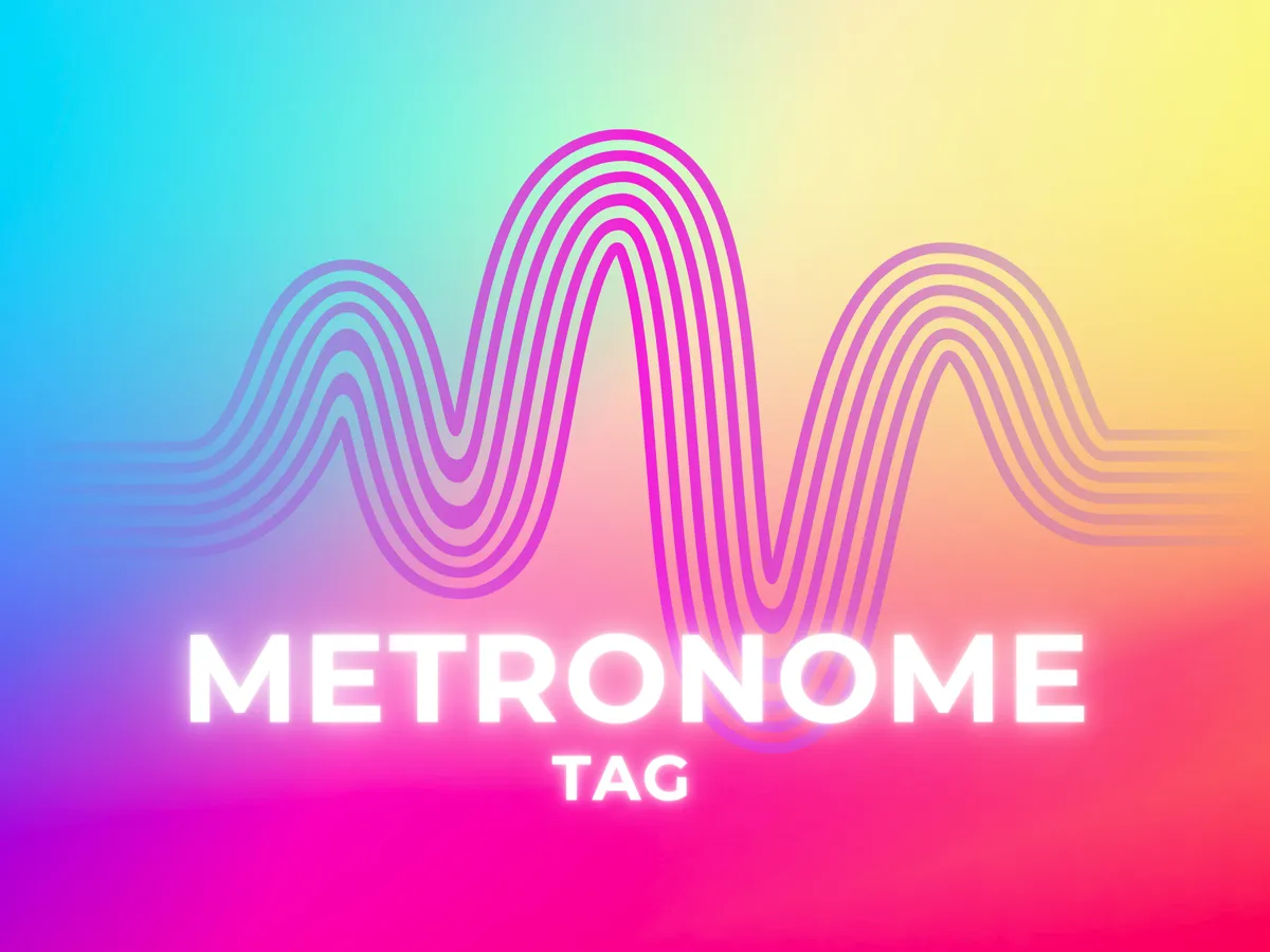 Metronome Tag